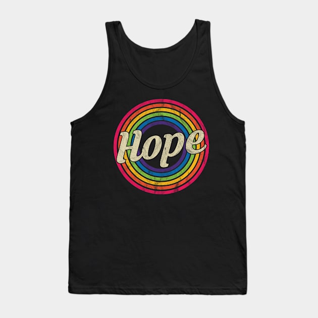 Hope - Retro Rainbow Faded-Style Tank Top by MaydenArt